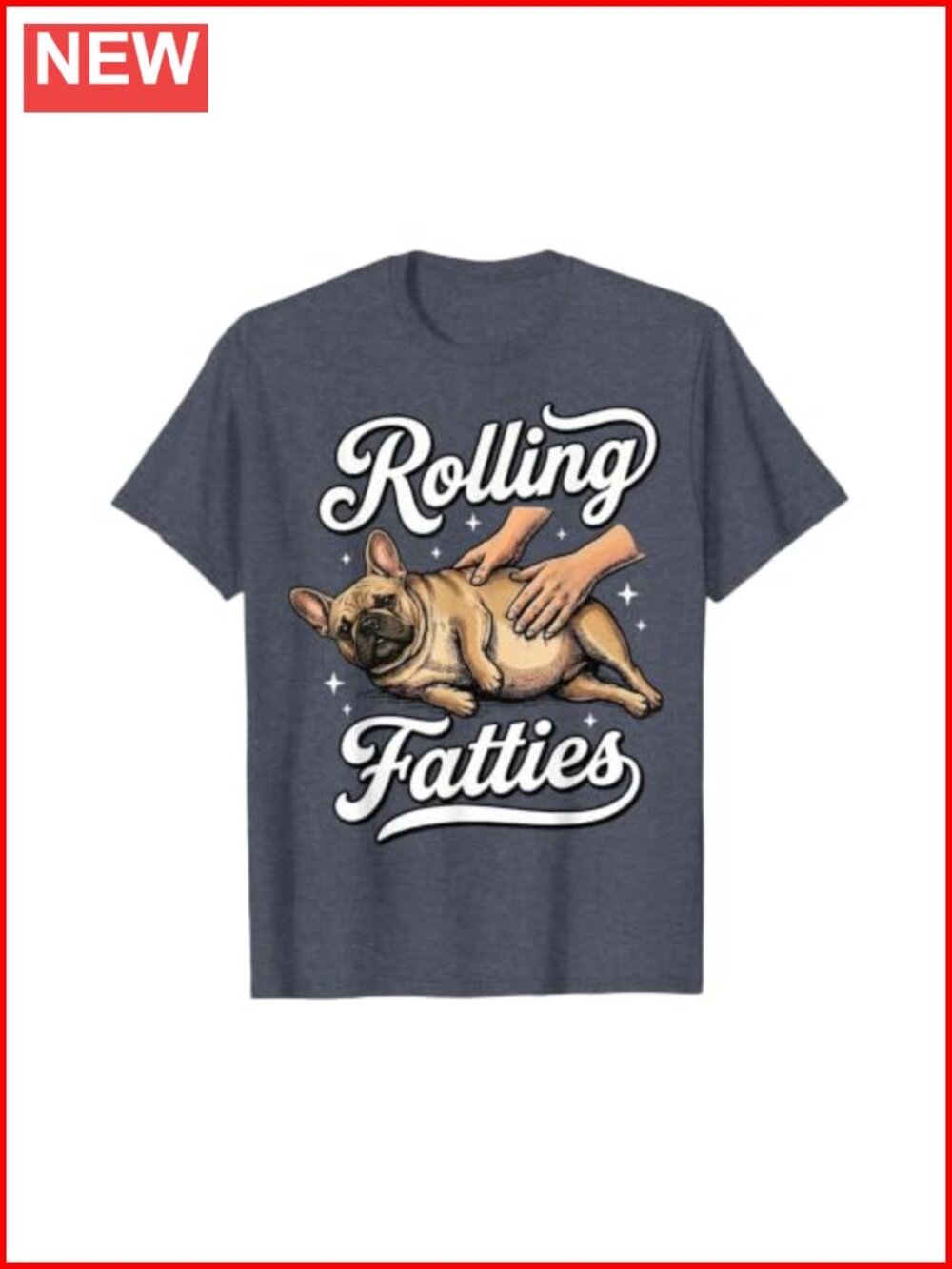 Men's Novelty French Bulldog Rolling Fatties Graphic T-Shirt
